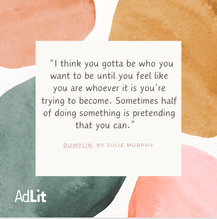 quote from Dumplin by Julie Murphy