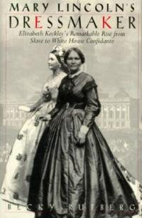 Archival photo of Mary Todd Lincoln and Elizabeth Keckley