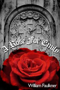 A Rose for Emily