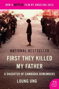 First They Killed My Father: A Daughter of Cambodia Remembers