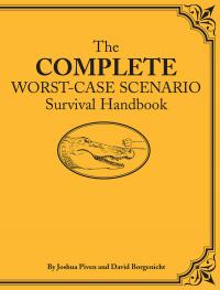 The WORST-CASE SCENARIO Little Book for Survival
