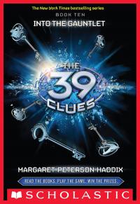 Into the Gauntlet (the 39 Clues, Book 10), 10