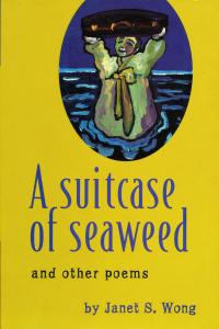 A Suitcase of Seaweed and Other Poems