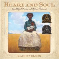 Heart & Soul: The Story of America and African Americans