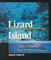 Lizard Island: Science and Scientists on Australia's Great Barrier Reef