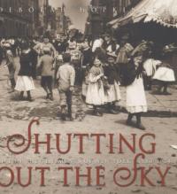 Shutting Out the Sky