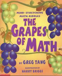 Grapes of Math: Mind Stretching Math Riddles