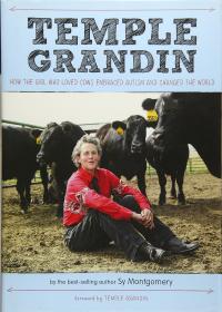 Temple Grandin: How the Girl Who Loved Cows Embraced Autism and Changed the World