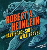 Have Spacesuit — Will Travel